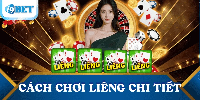 Cách chơi liêng từ cơ bản đến nâng cao tăng tỷ lệ thắng 3 cach-choi-lieng-chi-tiet