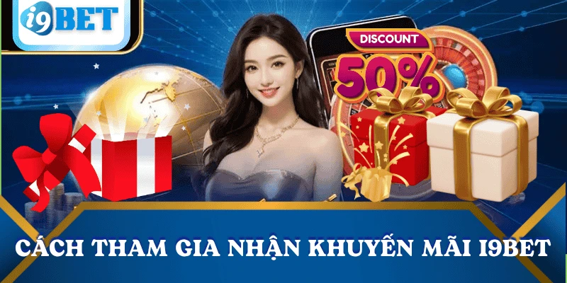 cach-nhan-khuyen-mai-i9bet