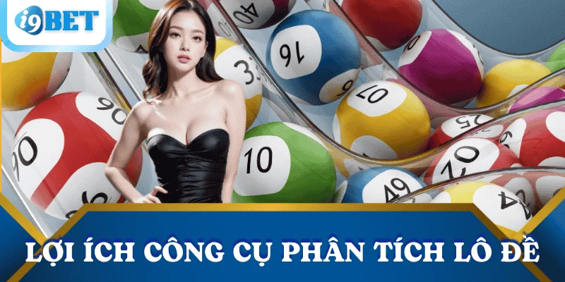 Cách dùng công cụ phân tích lô đề để thắng lớn 2 loi-ich-cong-cu-phan-tich-lo-de