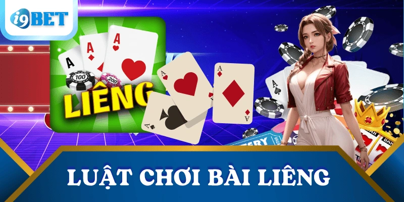 Cách chơi liêng từ cơ bản đến nâng cao tăng tỷ lệ thắng 2 luat-choi-bai-lieng