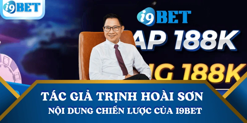Tác giả i9bet - Khám phá chân dung Trịnh Hoài Sơn 4 tac-gia-trinh-hoai-son